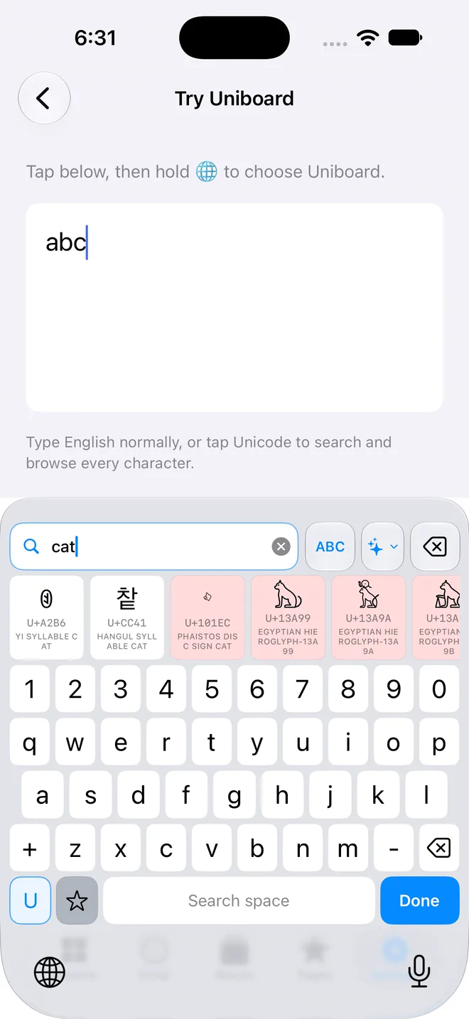 Uniboard keyboard on iPhone with “cat” typed in its own search field. Results show a Yi syllable, a Hangul syllable, a Phaistos Disc sign and Egyptian hieroglyph cats, each with its code point and name. The text field above contains “abc”.